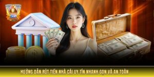 Hướng dẫn rút tiền Nhà Cái Uy Tín