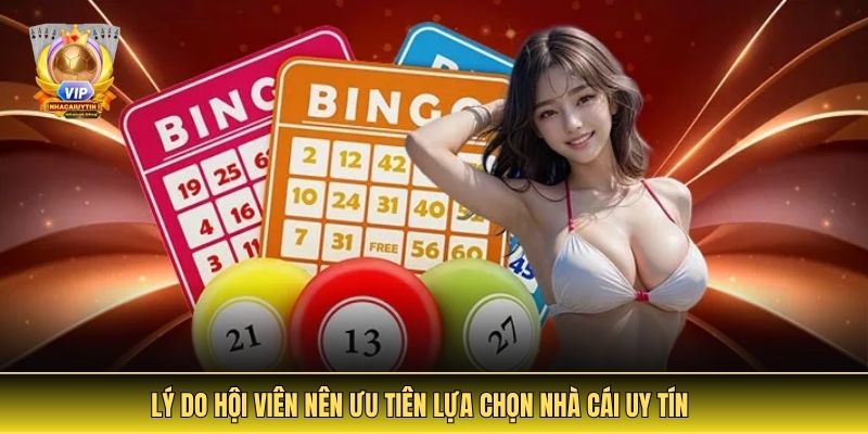nhà cái Uy Tín Là Gì? Bí Quyết Chọn Nơi Chơi Đáng Tin Cậy 3 Tại Sao Hội Viên Nên Ưu Tiên Nhà Cái Uy Tín