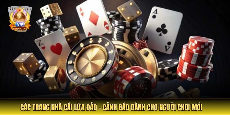 Các Trang Nhà Cái Lừa Đảo - Cảnh Báo Dành Cho Người Chơi Mới 1 các trang nhà cái lừa đảo