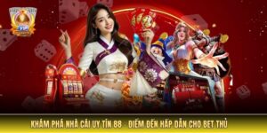 nhà cái uy tín 88